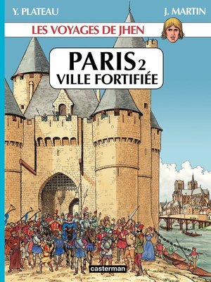 cover image of Les voyages de Jhen--Paris (Tome 2) Ville fortifiée